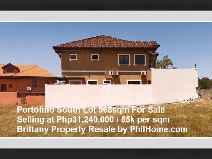 Portofino South Lot 568sqm For Sale