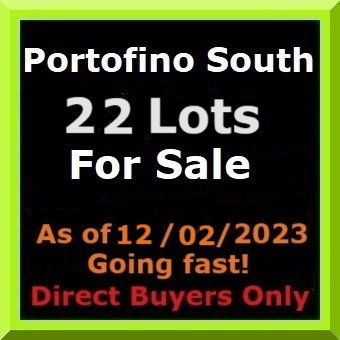 Portofino South Lot For Sale – 22 lots